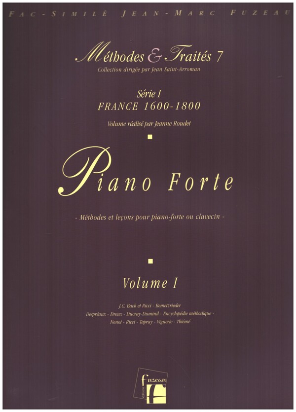 Piano Forte vol.1  méthodes et lecons pour piano-forte (clavecin)  facsimile