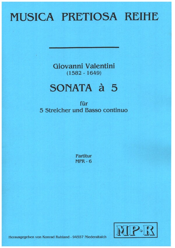 Sonata à 5&nbsp;&nbsp;für 3 Violinen, 2 Violen und Basso Continuo&nbsp;&nbsp;Partitur und Stimmen