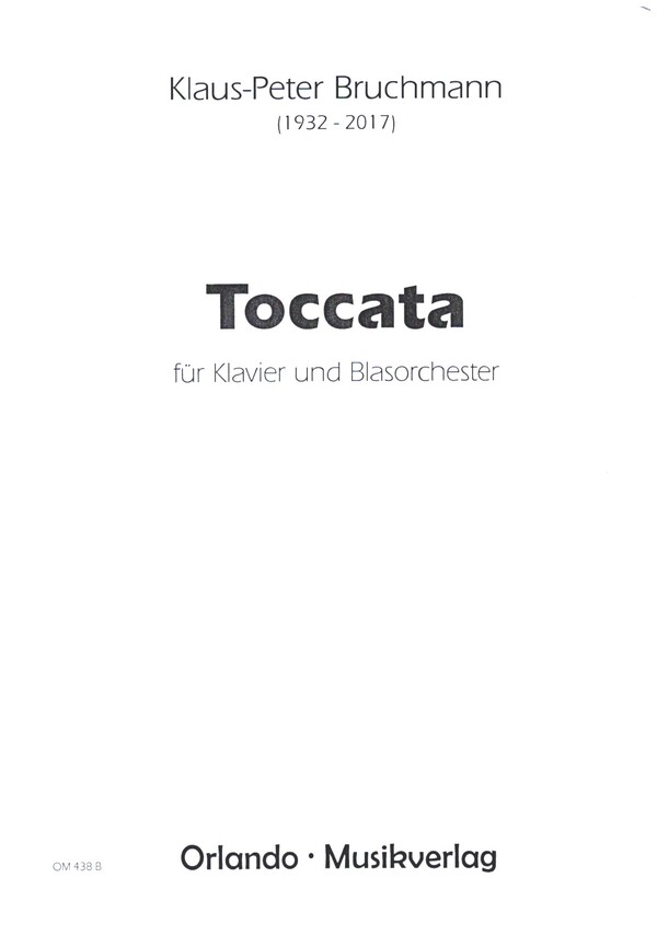 Toccata  für Klavier und Blasorchester  Partitur und Stimmen