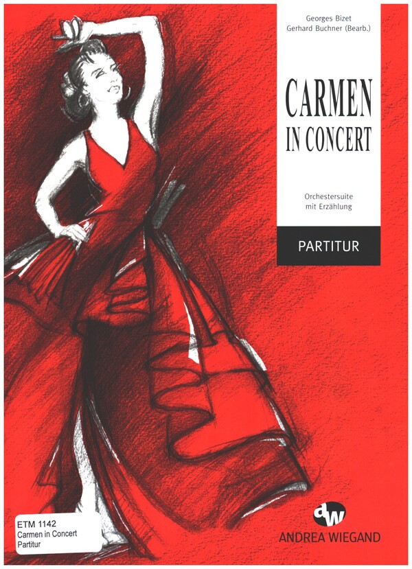 Carmen in Concert  für Erzähler und Orchester  Partitur mit Erzählung