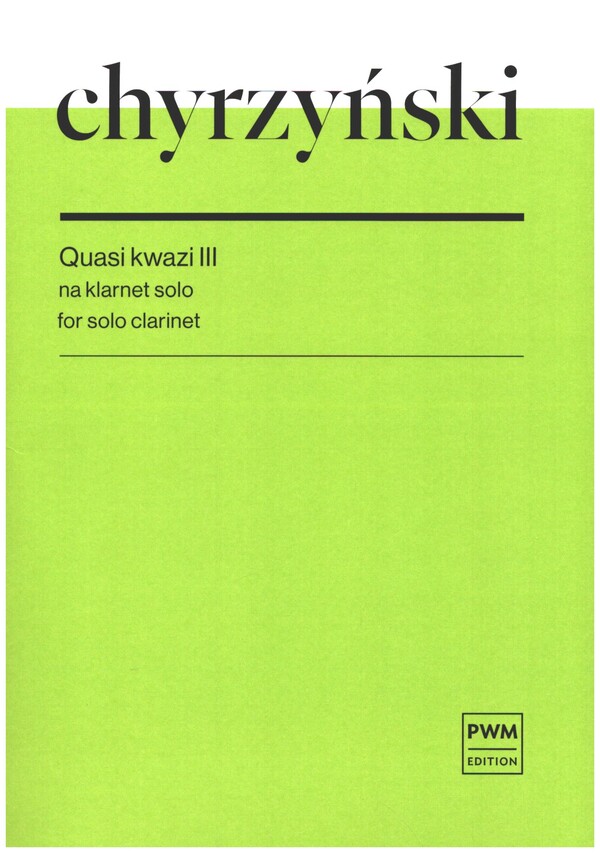 Quasi Kwazi III&nbsp;&nbsp;for solo clarinet&nbsp;&nbsp;