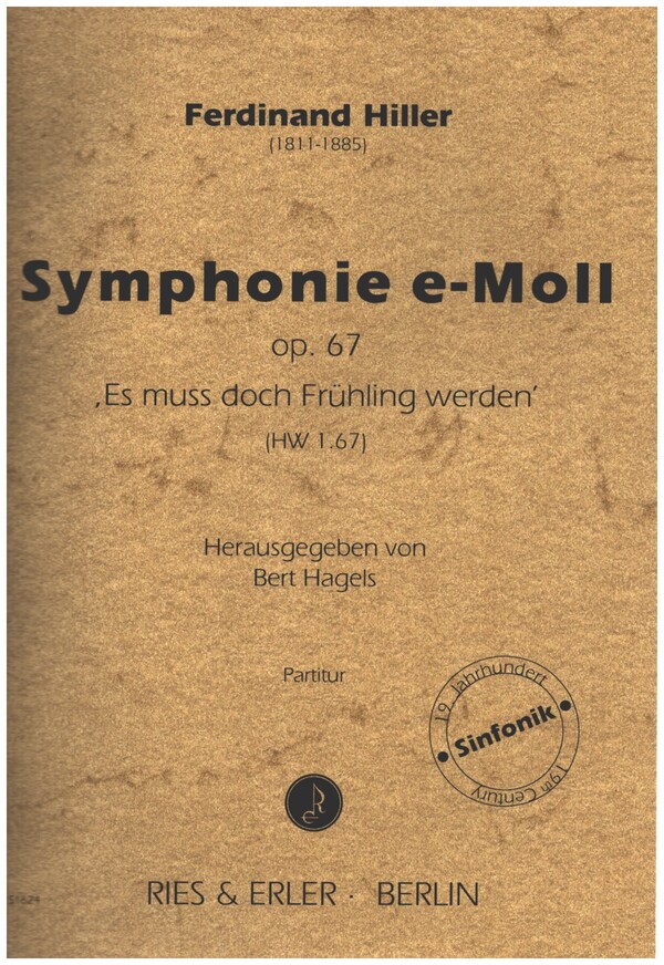 Symphonie e-Moll op.67 'Es muss doch Frühling werden' HW1.67  für Orchester  Partitur