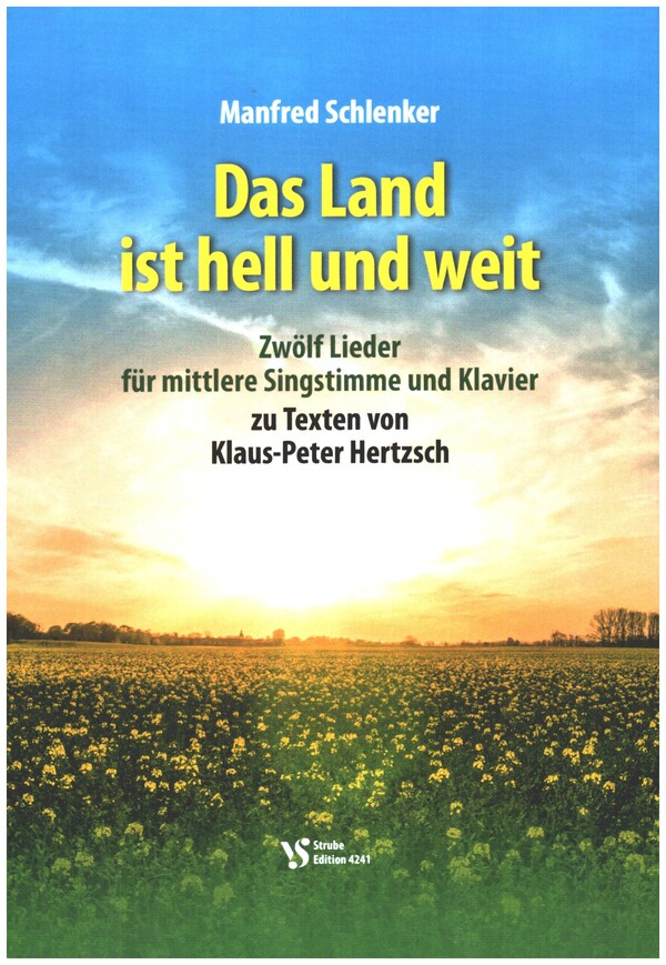 Das Land ist hell und weit&nbsp;&nbsp;für mittlere Singstimme und Klavier&nbsp;&nbsp;