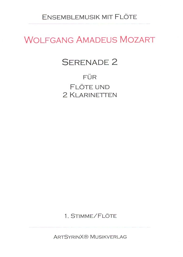 Serenade Nr.2&nbsp;&nbsp;für Flöte und 2 Klarinetten&nbsp;&nbsp;Stimmen