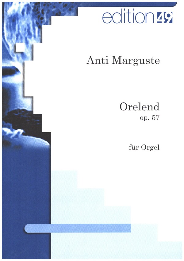 Orelend op.57  für Orgel  