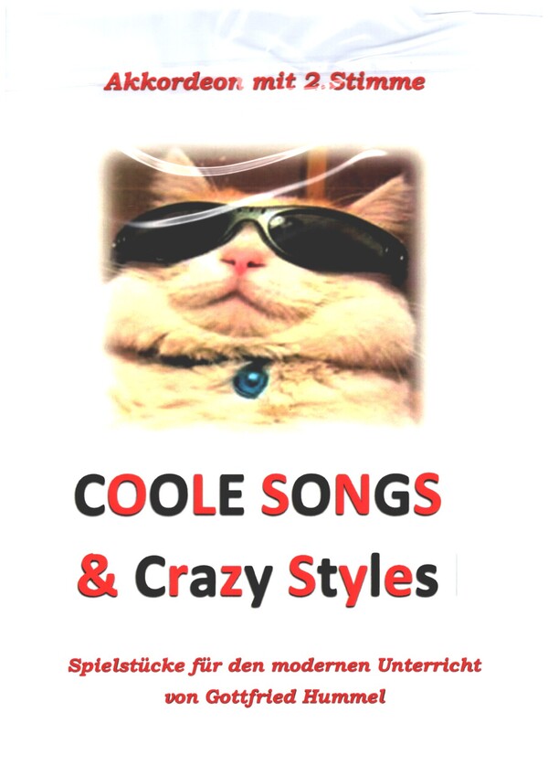 Coole songs und crazy Styles  für Akkordeon mit 2.Stimme  