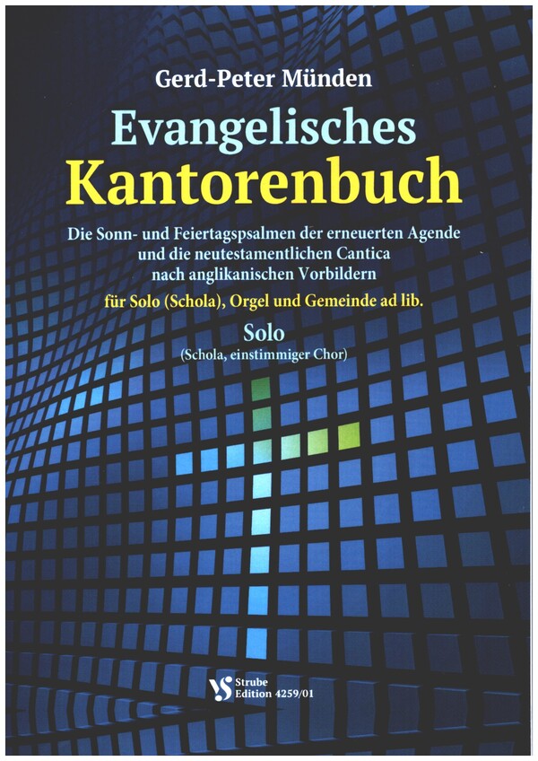 Evangelisches Kantorenbuch  für Solo (Schola), Orgel und Gemeinde ad lib.  Solo