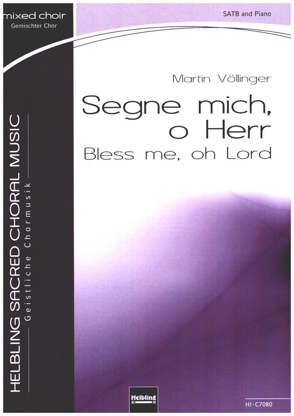 Segne mich, o Herr  für gem Chor a cappella  Partitur