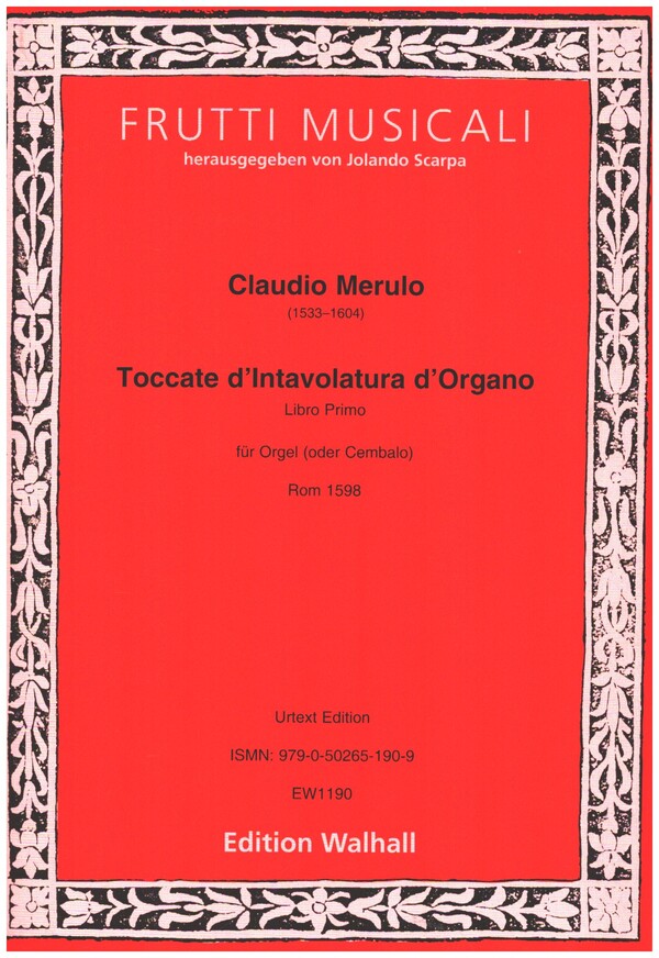 Toccate d'Intavolatura Libro Primo  für Orgel oder Cembalo  