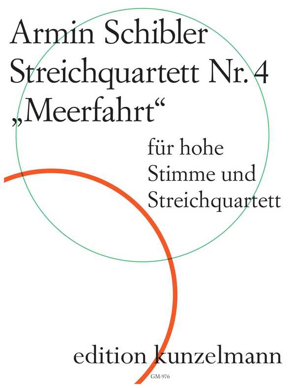 GM976  Streichquartett Nr. 4 (Meerfahrt)&nbsp;&nbsp;für Streichquartett&nbsp;&nbsp;Partitur