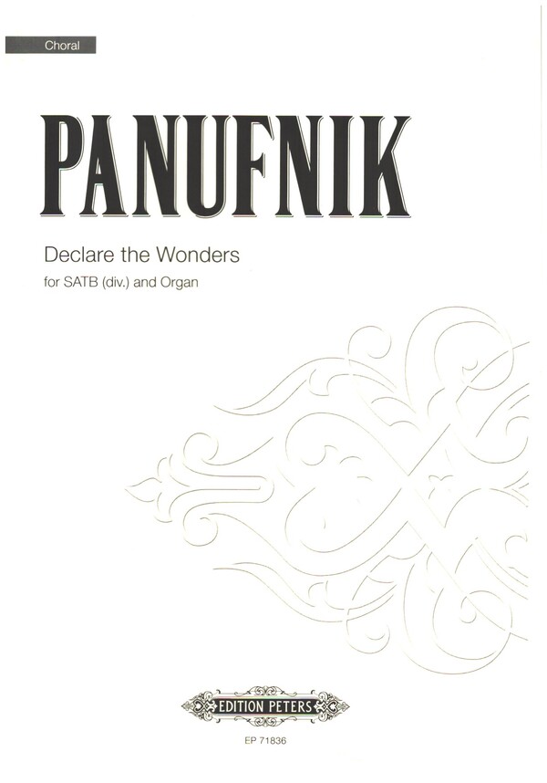 Declare the Wonders&nbsp;&nbsp;for mixed choir (div) and organ&nbsp;&nbsp;score