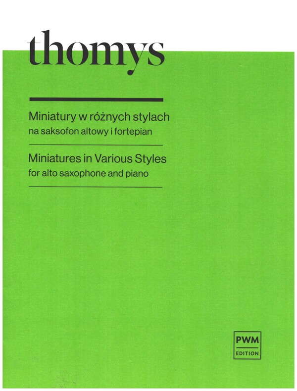 Miniatures in various Styles&nbsp;&nbsp;for alto saxophone and piano&nbsp;&nbsp;