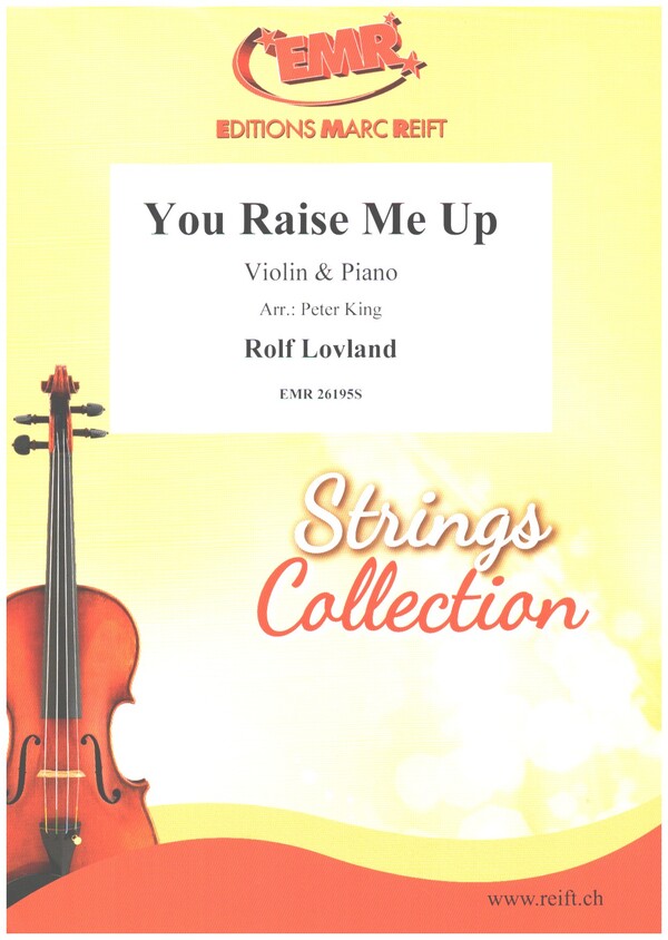 You raise me up  for violin and piano  