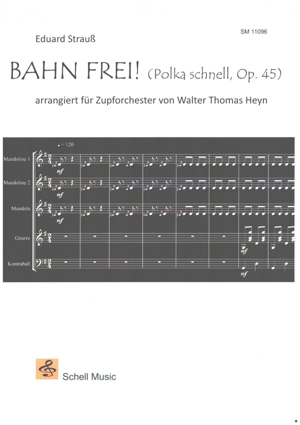 Bahn frei op.45  für Zupforchester  Partiturund Stimmen