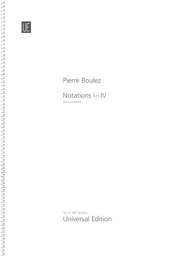 Notations I-IV (1978/1984)  pour orchestre  partition (Grossformat)