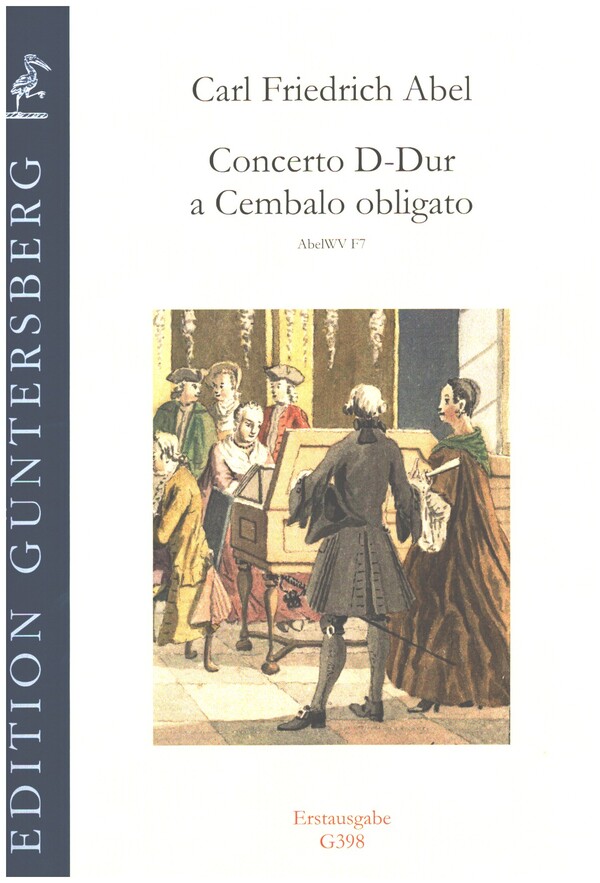 Concerto D-Dur a cembalo obligato AbelWV F7  für Cembalo obl. und 2 Violinen, Viola und Violoncello  Partitur und Stimmen