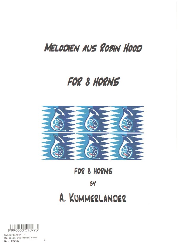 Melodien aus Robin Hood&nbsp;&nbsp;für 8 Hörner&nbsp;&nbsp;Partitur und Stimmen