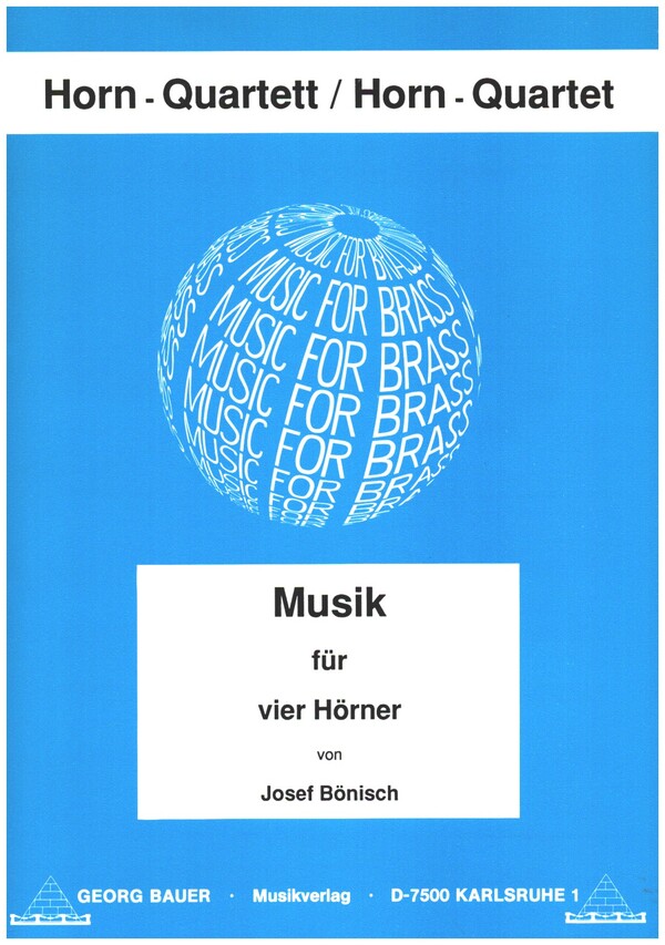 Musik&nbsp;&nbsp;für 4 Hörner&nbsp;&nbsp;Partitur und Stimmen