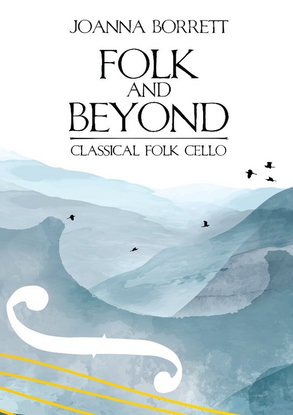 Joana Borrett, Folk and beyond  for cello and piano  