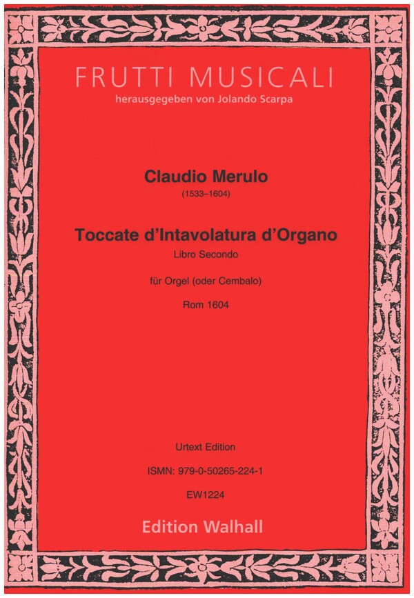 Toccate d'Intavolatura Libro d'Organo II  für Orgel (oder Cembalo)  