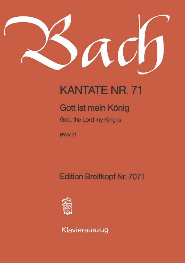 Gott ist mein König&nbsp;&nbsp;Kantate Nr.71 BWV71&nbsp;&nbsp;Klavierauszug (dt/en)