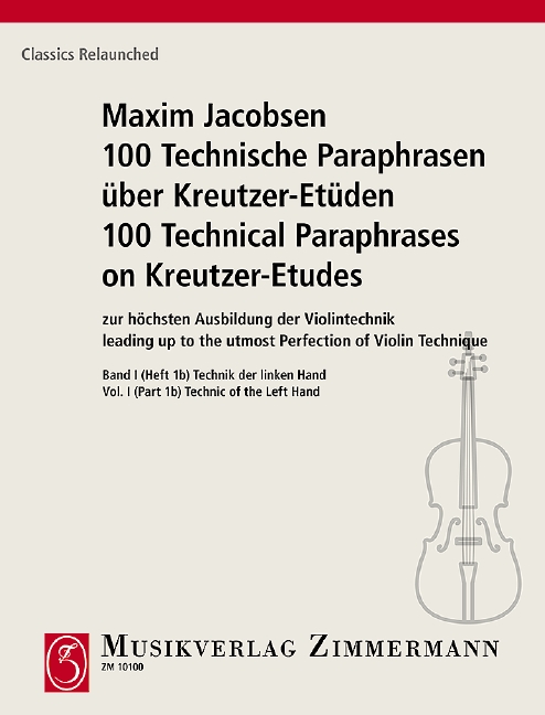 Technische Paraphrasen über Kreutzer-Etüden Band I 1b&nbsp;&nbsp;für Violine&nbsp;&nbsp;