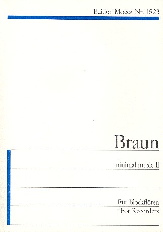 Minimal Music 2   für einen Blockflötisten  
