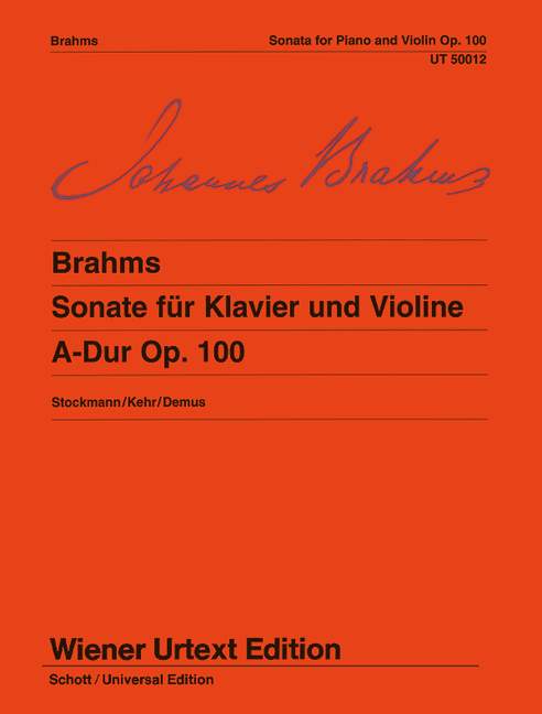 Sonate A-Dur op.100&nbsp;&nbsp;für Violine und Klavier&nbsp;&nbsp;