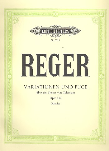 Variationen und Fuge über ein Thema von Telemann op.134&nbsp;&nbsp;für Klavier&nbsp;&nbsp;