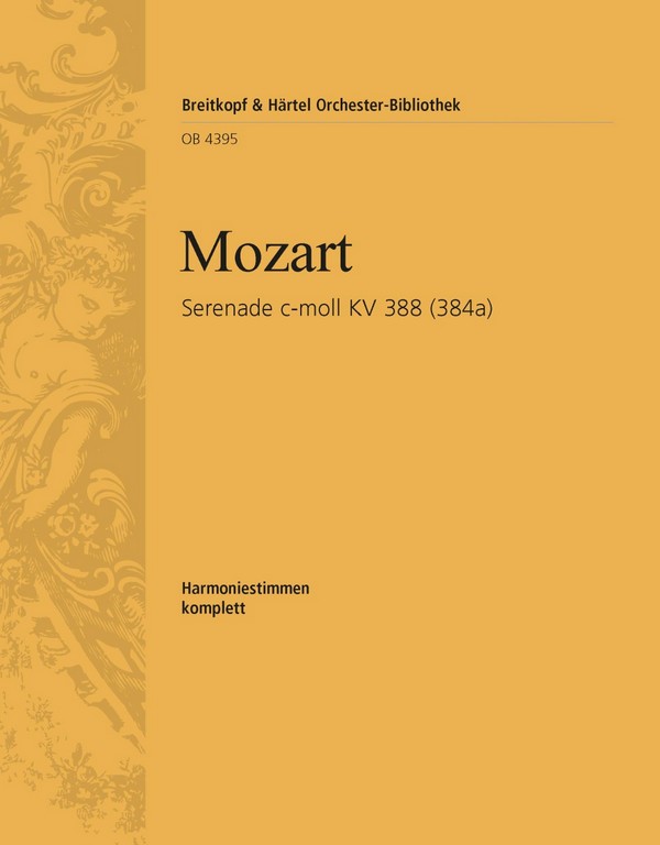 Serenade c-Moll KV388&nbsp;&nbsp;für 2 Oboen, 2 Klarinetten, 2 Hörner und 2 Fagotte&nbsp;&nbsp;Stimmen