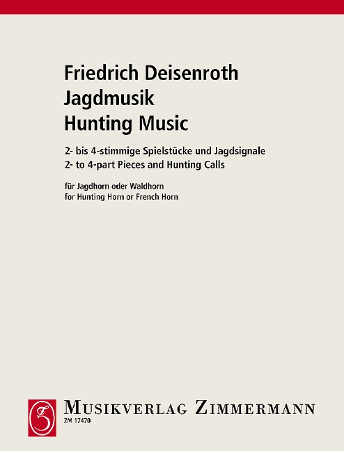 Jagdmusik  für grosses (Parforce-)Horn oder Waldhorn  