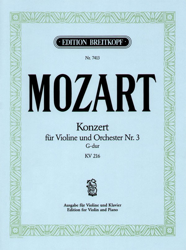 Konzert G-Dur Nr.3 KV216&nbsp;&nbsp;für Violine und Orchester&nbsp;&nbsp;für Violine und Klavier