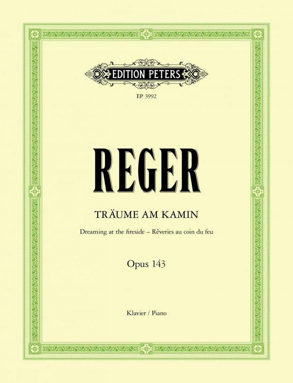 Träume am Kamin op.143 12 kleine Stücke&nbsp;&nbsp;für Klavier&nbsp;&nbsp;