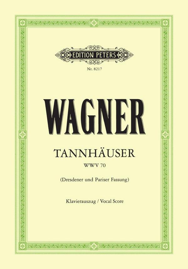 Tannhäuser WWV70&nbsp;&nbsp;&nbsp;&nbsp;Klavierauszug