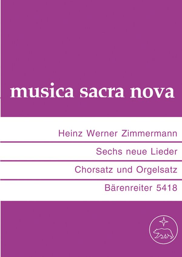 6 neue Lieder Chorsatz und  Orgelsatz  Partitur (dt)