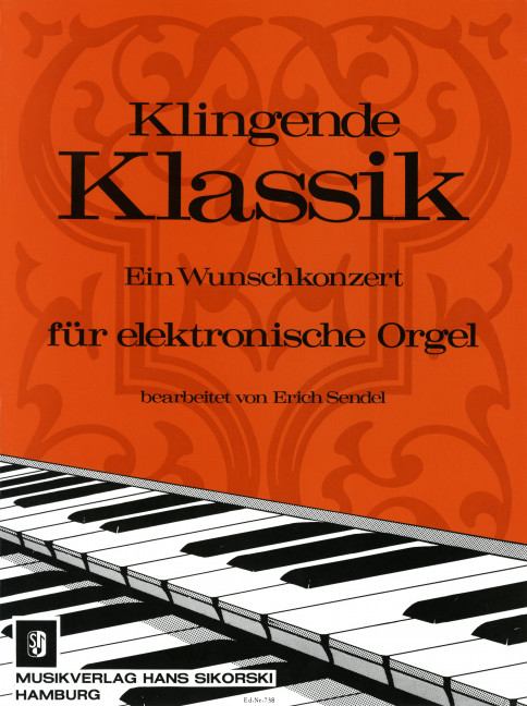 Klingende Klassik: Ein&nbsp;&nbsp;Wunschkonzert für E-Orgel&nbsp;&nbsp;