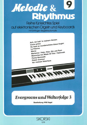 Evergreens und Welterfolge Band 3:&nbsp;&nbsp;für E-Orgel / Keyboard&nbsp;&nbsp;