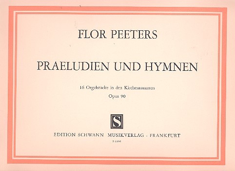 Präludien und Hymnen op.90&nbsp;&nbsp;für Orgel&nbsp;&nbsp;