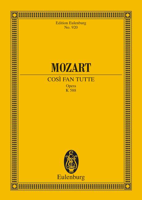 Cosi fan tutte KV588  für 6 Soli, Chor und Orchester  Studienpartitur