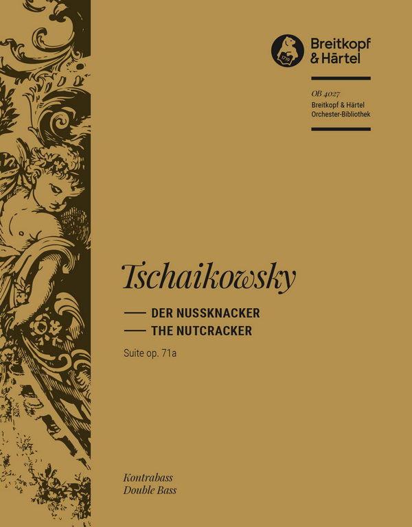 Nussknacker-Suite op.71a&nbsp;&nbsp;für Orchester&nbsp;&nbsp;Kontrabass