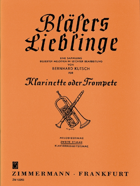 Bläsers Lieblinge - Eine Sammlung beliebter Melodien&nbsp;&nbsp;für Klarinette oder Trompete&nbsp;&nbsp;2. Stimme