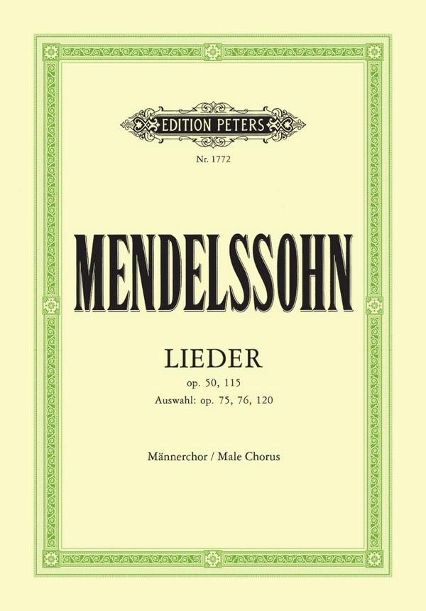 Lieder op.50 und op.115 und eine Auswahl aus op.75. op.76 und op.120&nbsp;&nbsp;für Männerchor a cappella&nbsp;&nbsp;