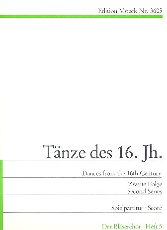 Tänze des 16. Jahrhunderts Band 2&nbsp;&nbsp;für 4 Blockflöten (SATB)&nbsp;&nbsp;Spielpartitur