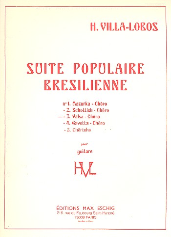 Suite populaire Brasilienne no.3  valsa-choro pour guitare  