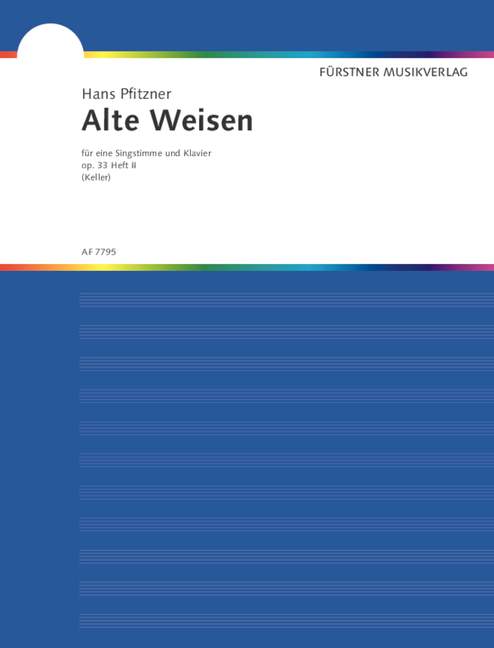 Alte Weisen op. 33 Band 2 - 8 Gedichte&nbsp;&nbsp;für Singstimme und Klavier&nbsp;&nbsp;
