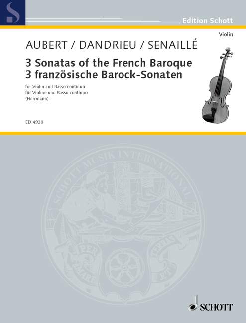 3 französische Barock-Sonaten&nbsp;&nbsp;für Violine und Basso continuo (Klavier, Cembalo), Violoncello (Viola &nbsp;&nbsp;