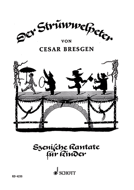 Der Struwwelpeter - Szenische Kantate&nbsp;&nbsp;für Kinderchor und Instrumente&nbsp;&nbsp;Partitur