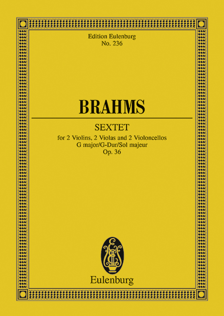 Sextett G-Dur op.36&nbsp;&nbsp;für 2 Violinen, 2 Violen und 2 Violoncelli&nbsp;&nbsp;Studienpartitur