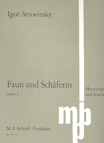 Faun und Schäferin op.2 3 Lieder&nbsp;&nbsp;für Mezzosopran und Klavier&nbsp;&nbsp;(ru/fr/dt)
