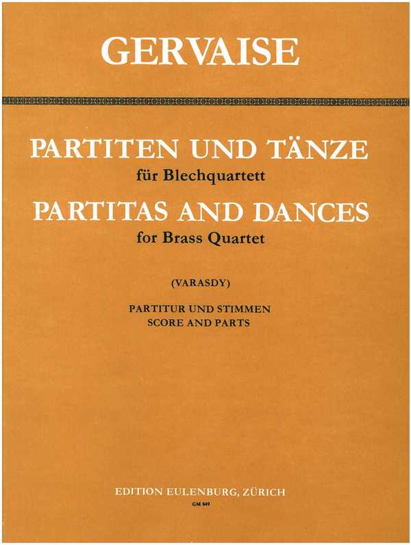 Partiten und Tänze  für Blechbläserquartett  